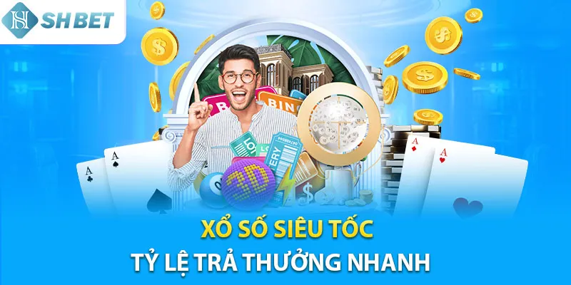 Game xổ số Shbet dạng siêu tốc cuốn hút và thú vị